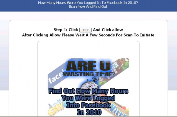 [SCAM ALERT] Wow I was logged into Facebook for ____ hours in 2010. Want to know how much time you spent on Facebook last year?